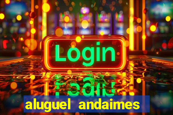 aluguel andaimes porto alegre